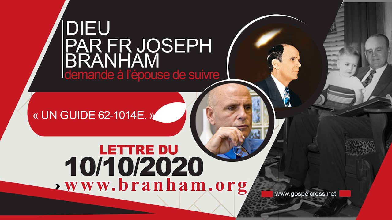 DIEU, PAR LE PROPHETE JOSEPH BRANHAM RECOMMANDE A L'EPOUSE DE SUIVRE LE ...
