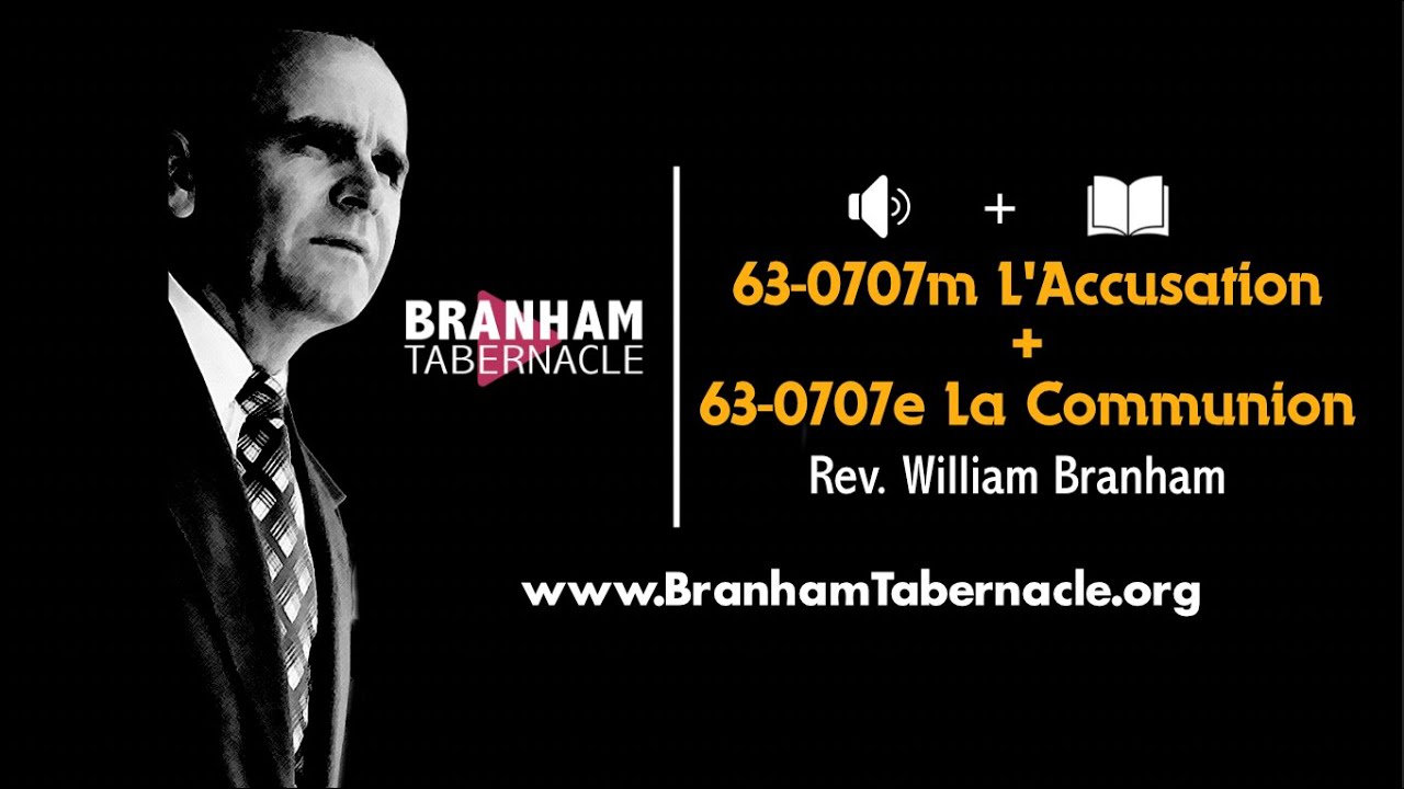🔴 DIRECT - 63-0707m L'Accusation et Service de communion Fr William ...