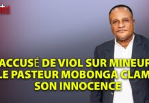 ACCUSÉ DE VIOL SUR MINEUR, LE PASTEUR MOBONGA CLAME SON INNOCENCE