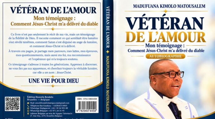 KINSHASA : SORTIE CE SAMEDI DU LIVRE CHOC « VÉTÉRAN DE L’AMOUR » DU PASTEUR MATOU SALEM Parution : « Vétéran de l’amour », le témoignage bouleversant d'une âme libérée du joug des ténèbres